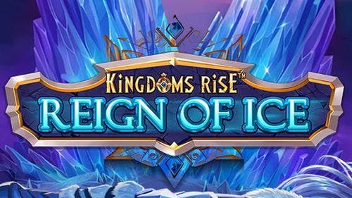 Kingdoms Rise: Reign of Ice Slot Online Free Play