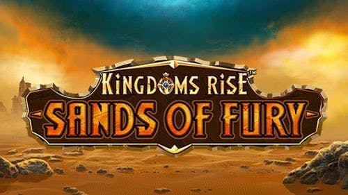 Kingdoms Rise: Sands of Fury Slot Online Free Play